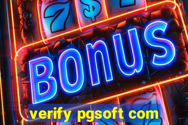 verify pgsoft com